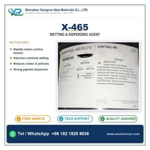 X-465 Wetting & Dispersing Agent X-465 Wetting & Dispersing Agent