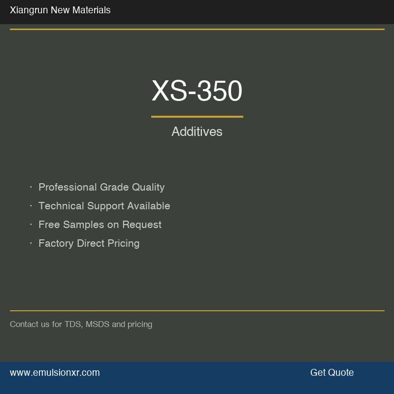 XS-350 Additives
